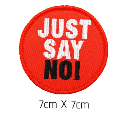 Just Say No! Patch