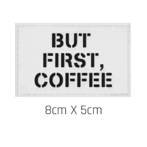Aber zuerst Coffee Patch